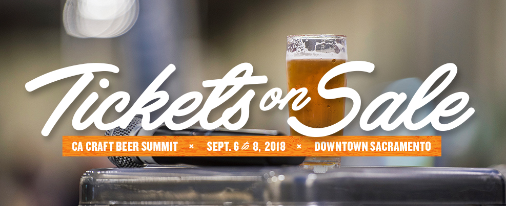 Annual Celebration of Craft Beer Returns to Sacramento! Tickets Now on Sale for The California Craft Beer Summit