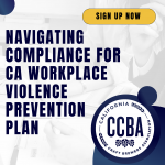 CCBA Webinar: Navigating Compliance For CA Workplace Violence Prevention Plan